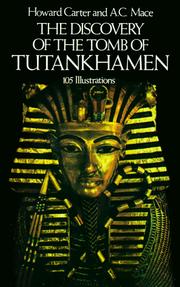 The Discovery of the Tomb of Tutankhamen by Carter, Howard