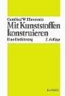 Cover of: Mit Kunststoffen konstruieren. Eine Einführung.