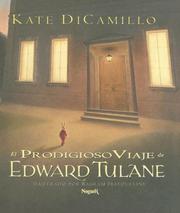 The Miraculous Journey of Edward Tulane by Kate DiCamillo