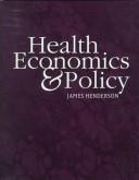 Cover of: Health economics and policy