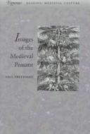 Cover of: Images of the medieval peasant