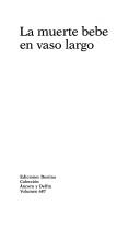 Cover of: La muerte bebe en vaso largo