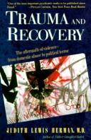 Trauma and recovery by Judith Lewis Herman, Alison Mathews, Judith Herman