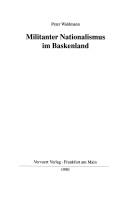 Cover of: Militanter Nationalismus im Baskenland by Peter Waldmann