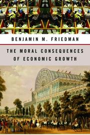 Cover of: The Moral Consequences of Economic Growth