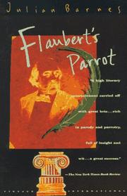 Flaubert's parrot by Julian Barnes