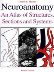 Cover of: Neuroanatomy: an atlas of structures, sections, and systems