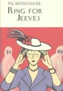 Cover of: Ring for Jeeves by P. G. Wodehouse, P. G. Wodehouse