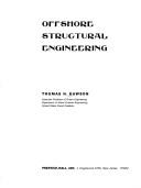 Offshore structural engineering by Thomas H. Dawson