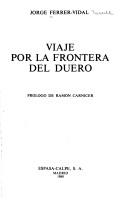 Cover of: Viaje por la frontera del Duero