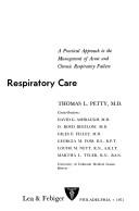 Cover of: Intensive and rehabilitative respiratory care: a practical approach to the management of acute and chronic respiratory failure