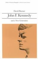 Cover of: John F. Kennedy and a new generation