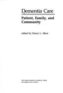 Cover of: Dementia care: patient, family, and community