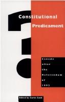 Cover of: Constitutional predicament: Canada after the referendum of 1992