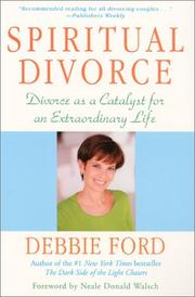 Cover of: Spiritual Divorce: Divorce As a Catalyst for an Extraordinary Life