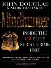 Mindhunter by John E. Douglas, Mark Olshaker