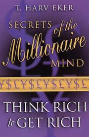 Secrets of the Millionaire Mind by T. Harv Eker