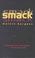 Cover of: Smack