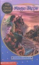 Magic Steps (Circle Opens) by Tamora Pierce