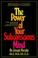 Cover of: The power of your subconscious mind.