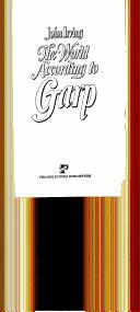 The world according to Garp by John Irving