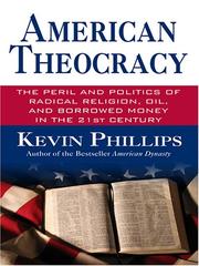 American Theocracy by Kevin Phillips