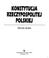 Cover of: Konstytucja Rzeczypospolitej Polskiej