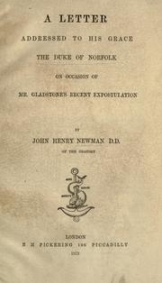 A Letter Addressed to His Grace the Duke of Norfolk by John Henry Newman