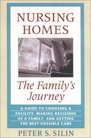 Cover of: Nursing Homes: The Family's Journey