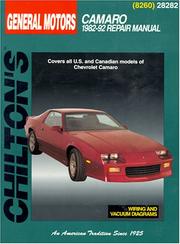 Cover of: Chilton's Chevrolet--Chevrolet Camaro 1982-92 repair manual. by Chilton Book Company