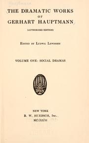 Cover of: The dramatic works of Gerhart Hauptmann