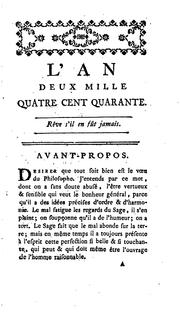 Cover of: L' an deux mille quatre cent quarante: rêve s'il en fût jamais.