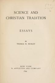 Cover of: Science and Christian tradition by Thomas Henry Huxley, Thomas Henry Huxley