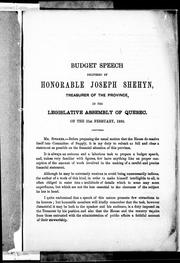 Cover of: Budget speech delivered in the Legislative Assembly of Quebec on the 21st February, 1890 / by Joseph Shehyn.  Speech delivered in the Legislative Assembly of Quebec, on the 21st February, 1890 / by Mr. Mercier