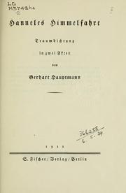 Cover of: Hanneles Himmelfahrt: Traumdichtung in zwei Akten.