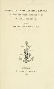 Cover of: Astronomy and general physics considered with reference to natural theology