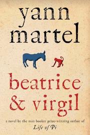 Beatrice and Virgil by Yann Martel