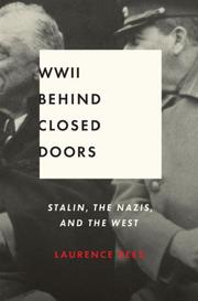 Cover of: World War Two: Behind Closed Doors by Laurence Rees