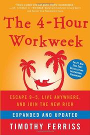 The 4-Hour Work Week by Timothy Ferriss