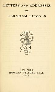 Cover of: Letters and addresses of Abraham Lincoln.