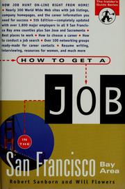Cover of: How to get a job in the San Francisco Bay area