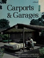 Carports and Garages, By the Editors of Sunset Books & Sunset Magazine by Sunset Books