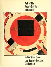 Art of the avant-garde in Russia by Margit Rowell