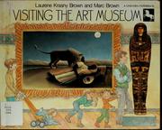 Visiting the art museum by Laurene Krasny Brown