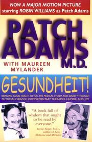 Gesundheit! by Patch Adams