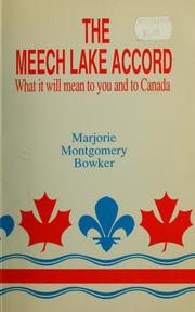 Cover of: The Meech Lake Accord : What It Will Mean to You and to Canada