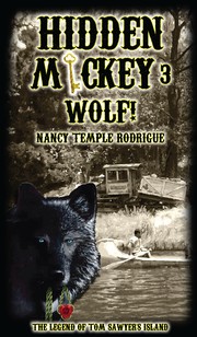 Cover of: HIDDEN MICKEY 3: Wolf! The Legend of Tom Sawyer's Island