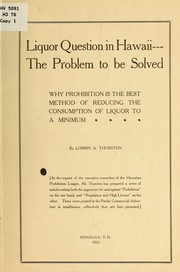 Liquor question in Hawaii by Lorrin A. Thurston