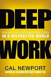 Deep Work by Cal Newport