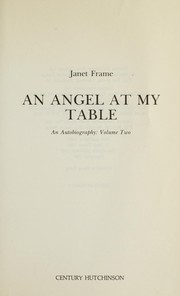 An angel at my table by Janet Frame